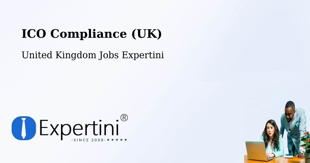 ICO Compliance (UK) - United Kingdom Jobs Expertini