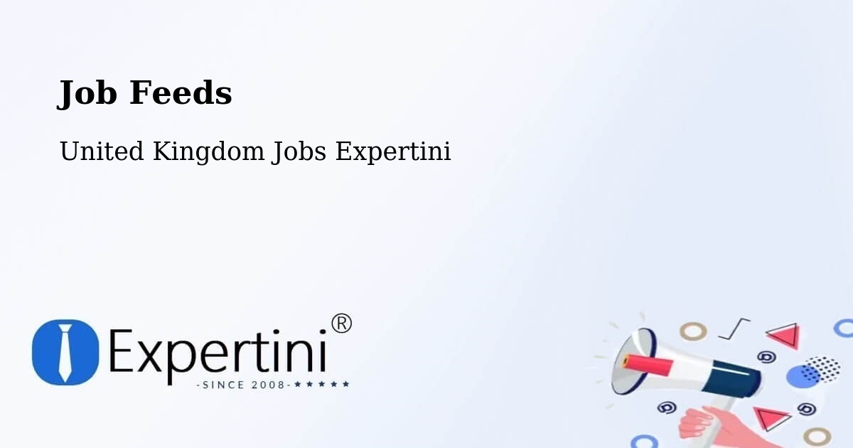 Job Feeds - United Kingdom Jobs Expertini
